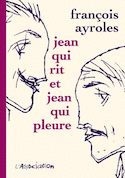 Jean qui rit et Jean qui pleure [ancienne édition]